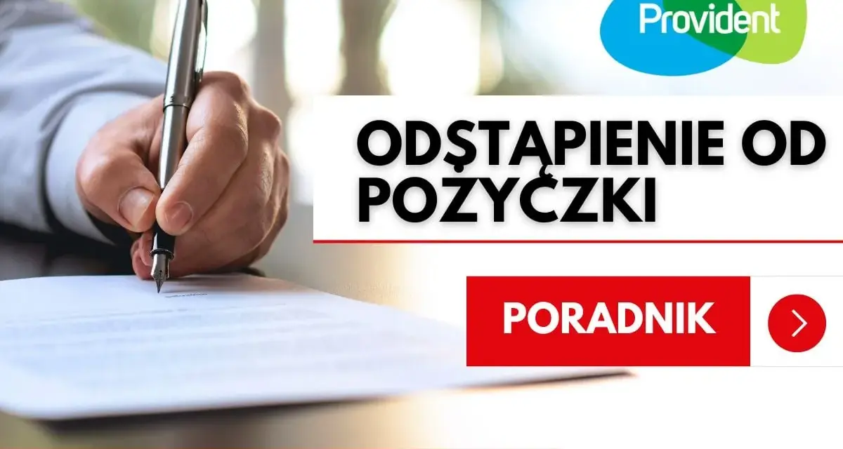 Dowiedz się, jak liczyć 14 dni na odstąpienie od umowy pożyczki. Poradnik od Provident.
