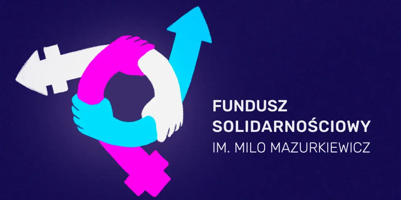 Symboliczne dłonie łączące strzałki w różnych kolorach, symbolizujące współpracę. Obok napis: FUNDUSZ SOLIDARNOŚCIOWY IM. MILO MAZURKIEWICZ.
