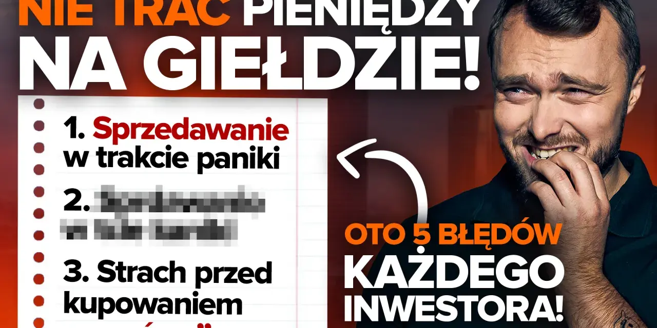 Dlaczego fundusze inwestycyjne spadają? Lista błędów inwestora: sprzedawanie w panice, strach przed kupowaniem.