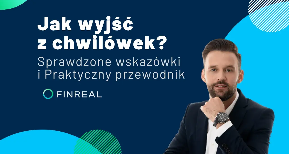 Mężczyzna w garniturze z zegarkiem na ręku, obok tekst: "Jak wyjść z chwilówek? Sprawdzone wskazówki i praktyczny przewodnik".