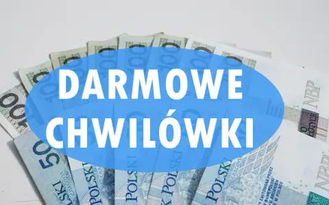 Stos banknotów 100 zł i 50 zł. Na niebieskim tle napis "DARMOWE CHWILÓWKI". Gdzie jest haczyk?
