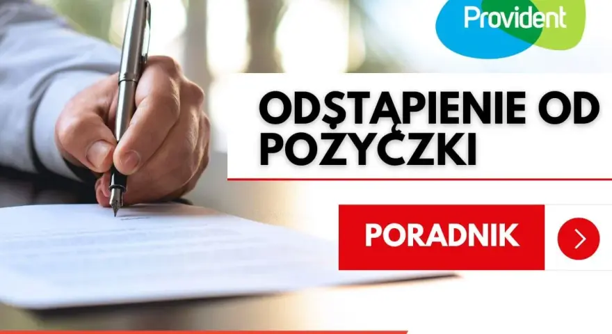 Dowiedz się, jak liczyć 14 dni na odstąpienie od umowy pożyczki. Poradnik od Provident.