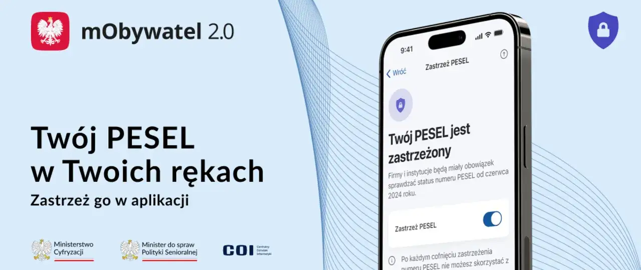 Aplikacja mObywatel 2.0 pozwala zastrzec PESEL, co utrudnia wzięcie pożyczki na sam PESEL. Zabezpiecz swój numer.